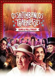 Pôster de Os Saltimbancos Trapalhões: Rumo a Hollywood
