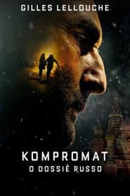 Pôster de Kompromat: O Dossiê Russo