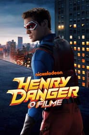 Poster for Henry Danger: O Filme