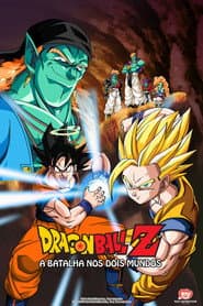 Poster for Dragon Ball Z: A Batalha nos Dois Mundos