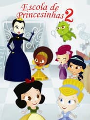 Pôster de Escola de Princesinhas 2