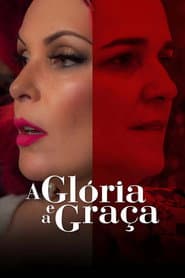 Poster for A Glória e a Graça