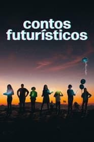 Poster for Contos Futurísticos