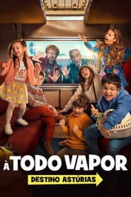 Poster for À Todo Vapor! Destino: Astúrias