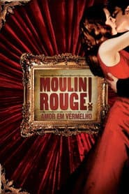 Pôster de Moulin Rouge: Amor em Vermelho