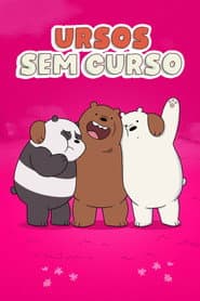 Poster for Ursos Sem Curso