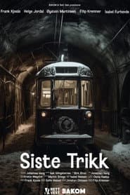 Poster for Siste trikk