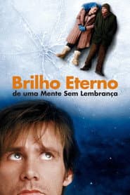 Poster for Brilho Eterno de uma Mente sem Lembranças