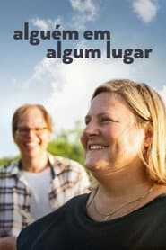 Poster for Alguém em Algum Lugar